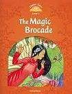 Oxford University Press Classic Tales Second Edition Level 5 The Magic Brocade with e-Book a Audio on CD-ROM/Audio CD
