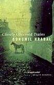 Hrabal Bohumil: Closely Observed Trains