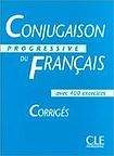 CLE International CONJUGAISON PROGRESSIVE DU FRANCAIS - CORRIGES