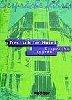 Hueber Verlag Deutsch im Hotel Lehrbuch 1. Gespräche fűhren