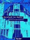 Hueber Verlag Deutsch im Hotel Lehrbuch 2. Korrespondenz