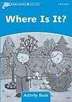Oxford University Press Dolphin Readers Level 1 Where Is It? Activity Book