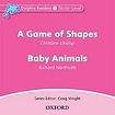Oxford University Press Dolphin Readers Starter A Game Of Shapes a Baby Animals Audio CD