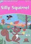 Oxford University Press Dolphin Readers Starter Silly Squirrel