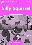 Oxford University Press Dolphin Readers Starter Silly Squirrel Activity Book