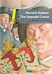 Oxford University Press Dominoes 1 (New Edition) SHERLOCK HOLMES: Emerald Crown