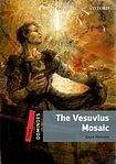 Oxford University Press Dominoes 3 (New Edition) The Vesuvius Mosaic + MultiROM
