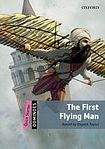 Oxford University Press Dominoes Quick Starter The First Flying Man