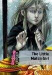 Oxford University Press Dominoes Quick Starter The Little Match Girl with MultiROM Pack