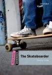 Oxford University Press Dominoes Quick Starter The Skateboarder with MultiROM Pack