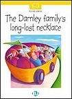 ELI READERS The Darnley Family´s Long-Lost Necklace + CD