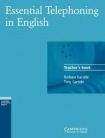 Cambridge University Press Essential Telephoning in English Teacher´s Book