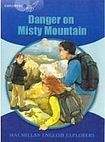 Graves Sue: Explorers 6 Danger on Misty Mountain Reader