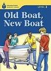Heinle FOUNDATION READERS 2.5 - OLD BOAT.NEW BOAT