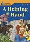 Heinle FOUNDATION READERS 6.4 - A HELPING HAND