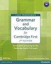 Grammar and Vocabulary for Cambridge First (2nd Edition) with Answer Key a Longman Dictionaries Online Access