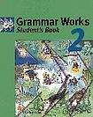 Cambridge University Press Grammar Works Level 2 Student´s Book