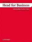 Oxford University Press HEAD FOR BUSINESS - Intermediate - TEACHER´S BOOK