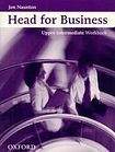 Oxford University Press HEAD FOR BUSINESS - Upper-Intermediate - WORKBOOK
