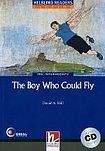 Helbling Languages HELBLING READERS Blue Series Level 4 The Boy Who Could Fly + Audio CD (David A. Hill)