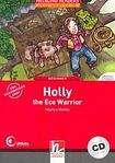 Helbling Languages HELBLING READERS Red Series Level 2 Holly the Eco Warrior + Audio CD (Martyn Hobbs)
