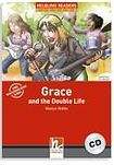 Helbling Languages HELBLING READERS Red Series Level 3 Grace and the Double Life + Audio CD (Martyn Hobbs)