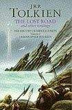 J. R. R. Tolkien: The Lost Road and Other Writings