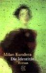 Kundera Milan: Die Identität