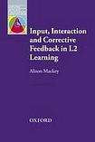 Oxford University Press Input, Interaction and Corrective Feedback in L2 Learning