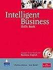 Longman Intelligent Business Upper Intermediate Skills Book with CD-ROM