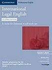 Cambridge University Press International Legal English (2nd Edition) Teacher´s Book