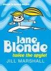 JANE BLONDE 3 TWICE THE SPYLET