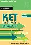 Cambridge University Press KET for Schools Direct Workbook with Answers