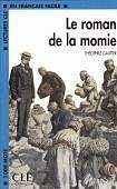 CLE International LECTURES CLE EN FRANCAIS FACILE NIVEAU 2: LE ROMAN DE LA MOMIE