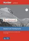 Hueber Verlag Leichte Literatur A2: Bergkristall, Leseheft