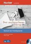 Hueber Verlag Leichte Literatur A2: Der zebrochene Krug, Leseheft