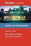 Hueber Verlag Lesehefte DaF Das Wunschhaus und andere Geschichten