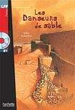 Hachette LFF B1 LES DANSEURS DE SABLE + CD