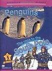 Macmillan Children´s Readers Level 5 Penguins / Race To The South Pole