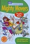 DELTA PUBLISHING Mighty Movers Pupil´s Book