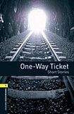 Oxford University Press New Oxford Bookworms Library 1 One-Way Ticket - Short Stories