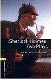Oxford University Press New Oxford Bookworms Library 1 Sherlock Holmes: Two Plays Playscript