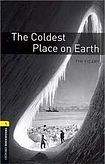 Oxford University Press New Oxford Bookworms Library 1 The Coldest Place on Earth