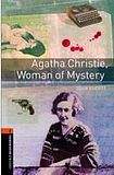 Oxford University Press New Oxford Bookworms Library 2 Agatha Christie, Woman of Mystery