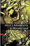 Oxford University Press New Oxford Bookworms Library 2 Alice´s Adventures in Wonderland