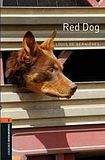 Oxford University Press New Oxford Bookworms Library 2 Red Dog