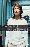 Oxford University Press New Oxford Bookworms Library 2 The Death of Karen Silkwood