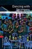 Oxford University Press New Oxford Bookworms Library 3 Dancing with Strangers - Stories from Africa Audio CD Pack