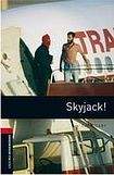 Oxford University Press New Oxford Bookworms Library 3 Skyjack! Audio CD Pack