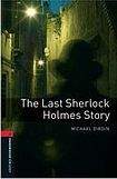 Oxford University Press New Oxford Bookworms Library 3 The Last Sherlock Holmes Story
